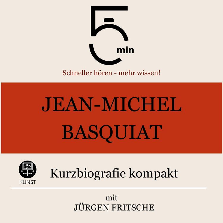 Produktbild: Jean-Michel Basquiat: Kurzbiografie kompakt