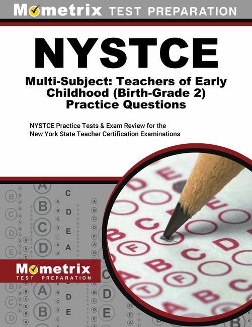 Produktbild: NYSTCE Multi-Subject: Teachers of Early Childhood (Birth-Grade 2) Practice Questions