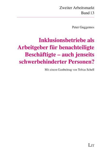 Produktbild: Guggemos, P: Inklusionsbetriebe als Arbeitgeber f&uuml;r benachte