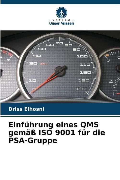 Produktbild: Einf&uuml;hrung eines QMS gem&auml;&szlig; ISO 9001 f&uuml;r die PSA-Gruppe