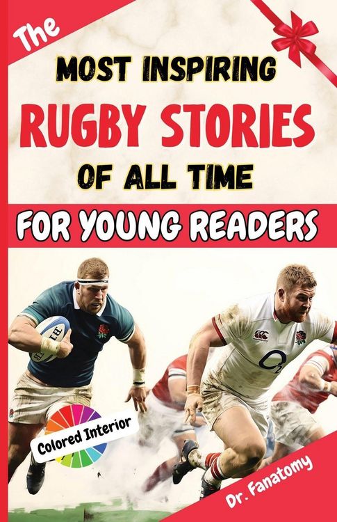 Produktbild: The Most Inspiring Rugby Stories of All Time For Young Readers