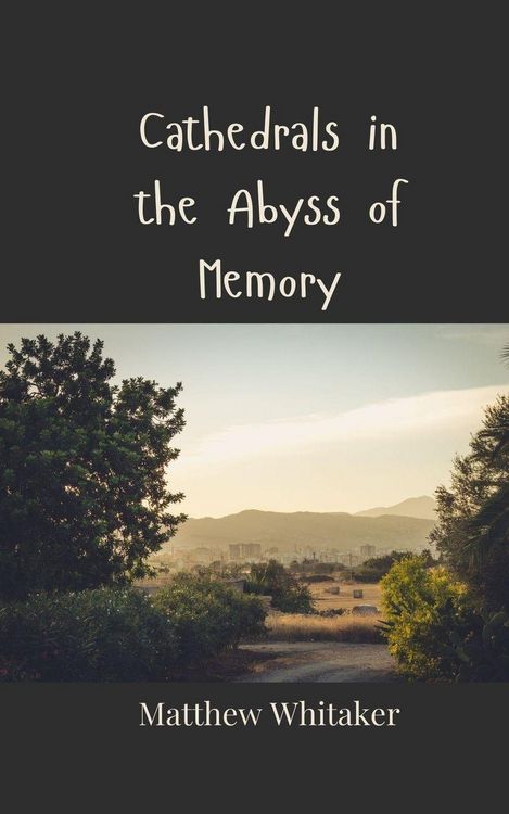 Produktbild: Cathedrals in the Abyss of Memory