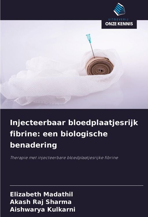 Produktbild: Injecteerbaar bloedplaatjesrijk fibrine: een biologische benadering