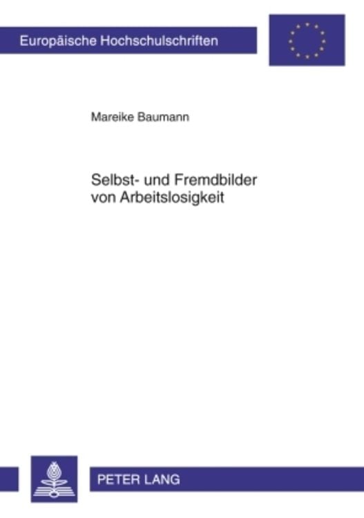 Produktbild: Selbst- und Fremdbilder von Arbeitslosigkeit