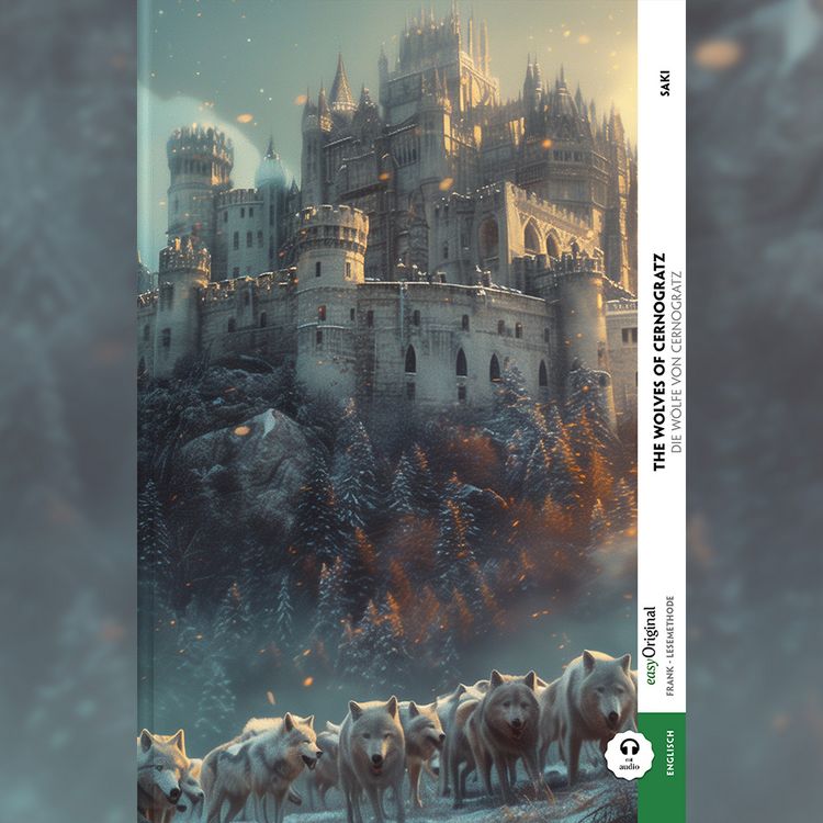 Produktbild: The Wolves of Cernogratz / Die W&ouml;lfe von Cernogratz (Buch + Audio-Online) - Frank-Lesemethode - Kommentierte zweisprachige Ausgabe Englisch-Deutsch
