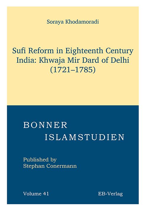 Produktbild: Sufi Reform in Eighteenth Century India: Khwaja Mir Dard of Delhi (1721&ndash;1785)