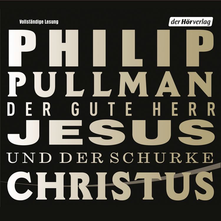 Produktbild: Der gute Herr Jesus und der Schurke Christus