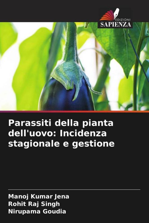 Produktbild: Parassiti della pianta dell'uovo: Incidenza stagionale e gestione