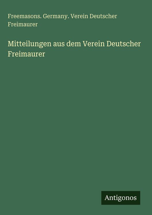 Produktbild: Mitteilungen aus dem Verein Deutscher Freimaurer