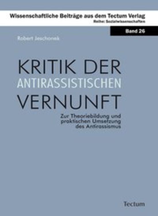 Produktbild: Kritik der antirassistischen Vernunft
