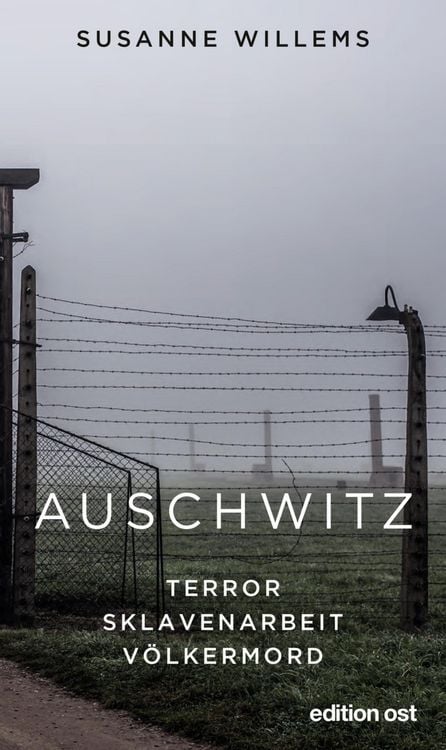 Bild vom Artikel Auschwitz vom Autor Susanne Willems