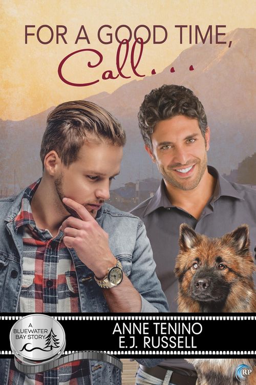 Produktbild: For a Good Time, Call... (Bluewater Bay, #17)