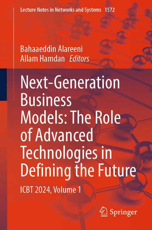 Produktbild: Next-Generation Business Models: The Role of Advanced Technologies in Defining the Future