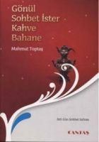 Produktbild: G&ouml;n&uuml;l Sohbet Ister Kahve Bahane