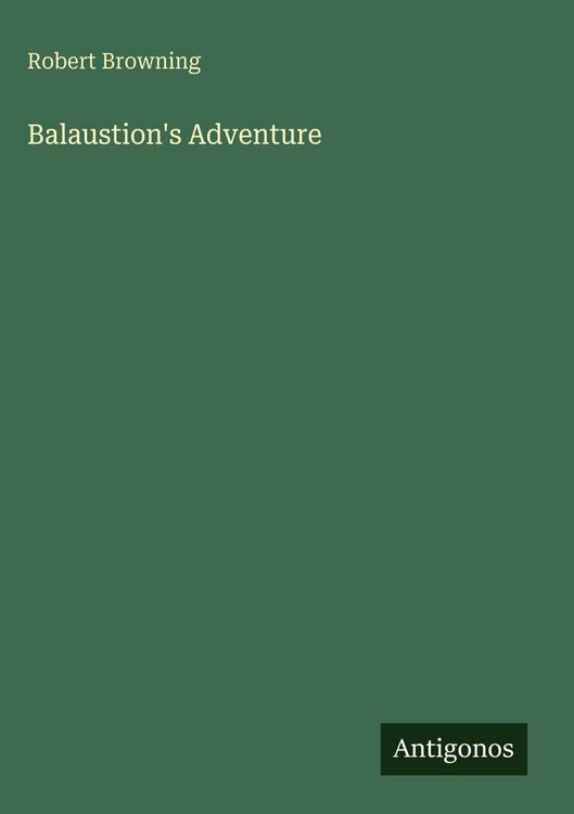 Produktbild: Balaustion's Adventure