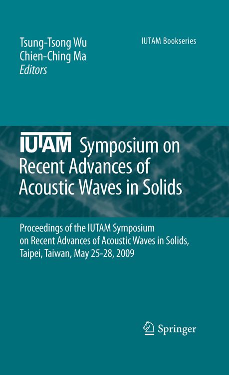 Produktbild: IUTAM Symposium on Recent Advances of Acoustic Waves in Solids