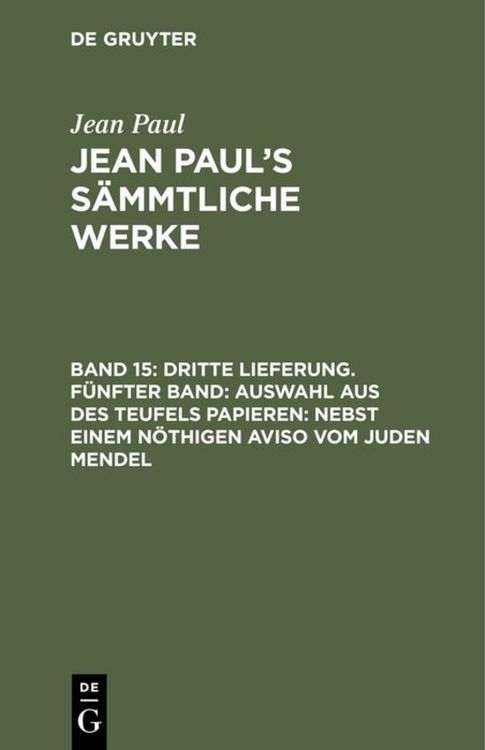 Produktbild: Dritte Lieferung. F&uuml;nfter Band: Auswahl aus des Teufels Papieren; nebst einem n&ouml;thigen Aviso vom Juden Mendel