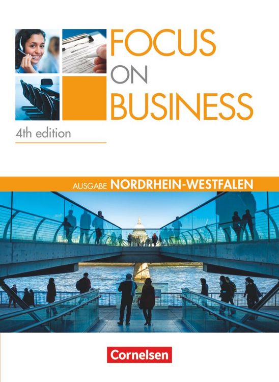Produktbild: Focus on Business - Englisch f&uuml;r berufliche Schulen - 4th edition - Nordrhein-Westfalen - B1/B2