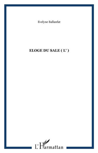 Produktbild: Eloge Du Sale ( L' )