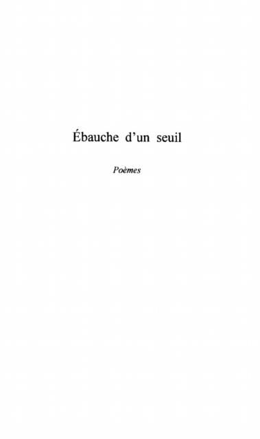Produktbild: Ebauche D'un Seuil