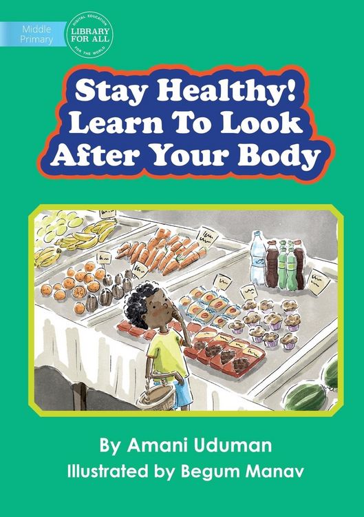 Produktbild: Stay Healthy! Learn To Look After Your Body