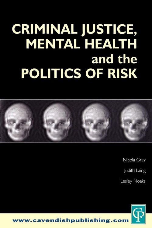 Produktbild: Criminal Justice, Mental Health and the Politics of Risk