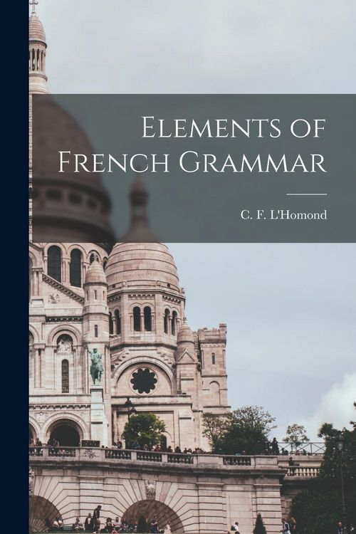 Produktbild: Elements of French Grammar