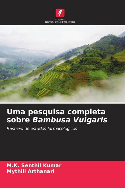 Produktbild: Uma pesquisa completa sobre Bambusa Vulgaris