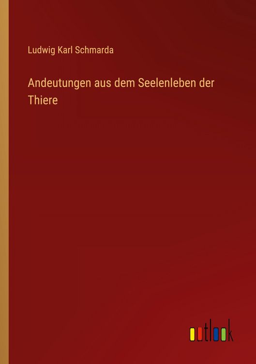 Produktbild: Andeutungen aus dem Seelenleben der Thiere