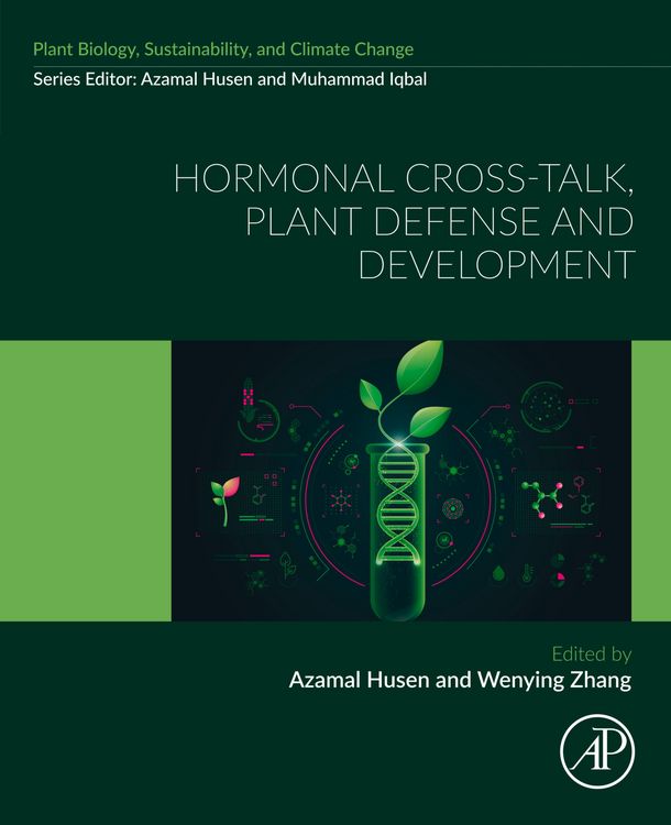 Produktbild: Hormonal Cross-Talk, Plant Defense and Development