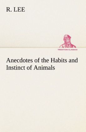 Produktbild: Anecdotes of the Habits and Instinct of Animals
