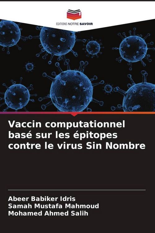 Produktbild: Vaccin computationnel bas&eacute; sur les &eacute;pitopes contre le virus Sin Nombre