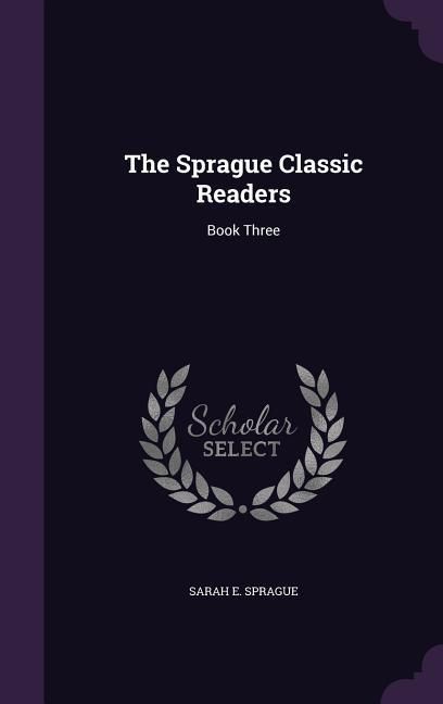 Produktbild: The Sprague Classic Readers