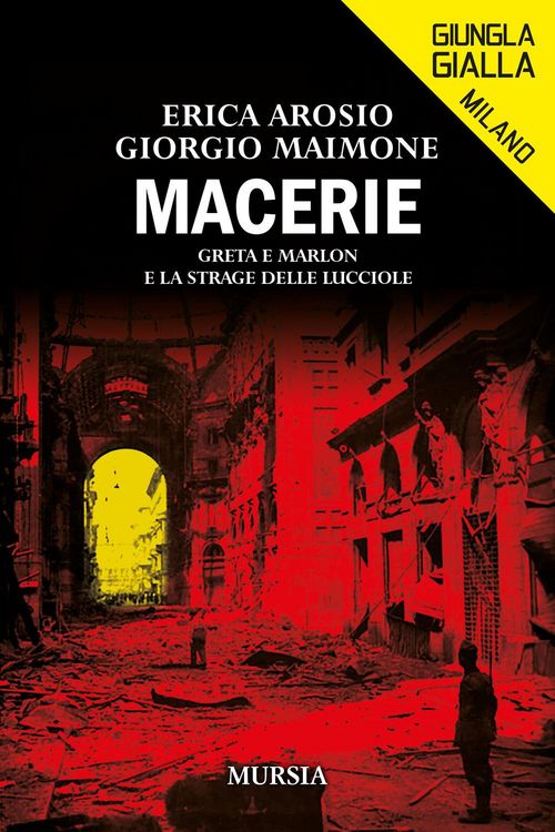 Produktbild: Macerie. Greta e Marlon e la strage delle lucciole