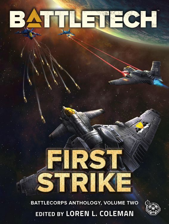 Produktbild: BattleTech: First Strike (BattleCorps Anthology, #2)
