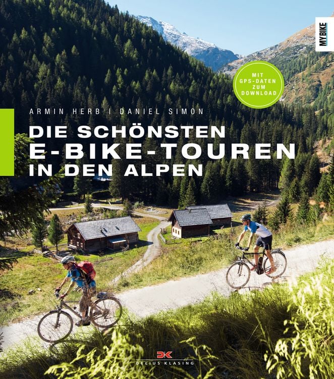 Produktbild: Die sch&ouml;nsten E-Bike-Touren in den Alpen