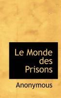 Produktbild: Le Monde Des Prisons