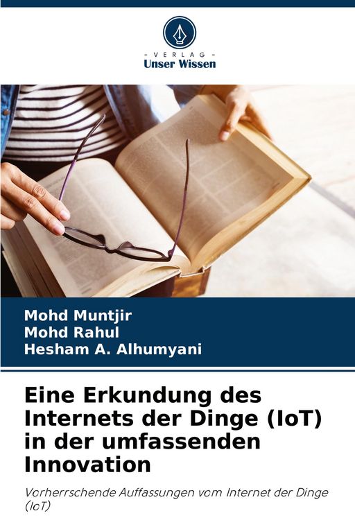 Produktbild: Eine Erkundung des Internets der Dinge (IoT) in der umfassenden Innovation