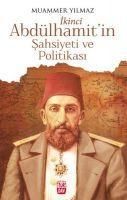 Produktbild: Ikinci Abd&uuml;lhamitin Sahsiyeti ve Politikasi