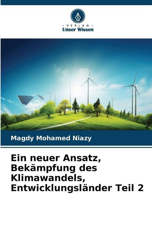 Produktbild: Ein neuer Ansatz, Bek&auml;mpfung des Klimawandels, Entwicklungsl&auml;nder Teil 2