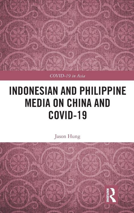 Produktbild: Indonesian and Philippine Media on China and COVID-19