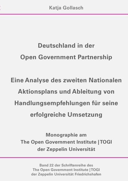 Produktbild: Schriftenreihe The Open Government Institute | TOGI Zeppelin Universit&auml;t Friedrichshafen / Deutschland in der Open Government Partnership