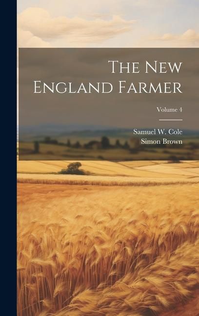 Produktbild: The New England Farmer; Volume 4
