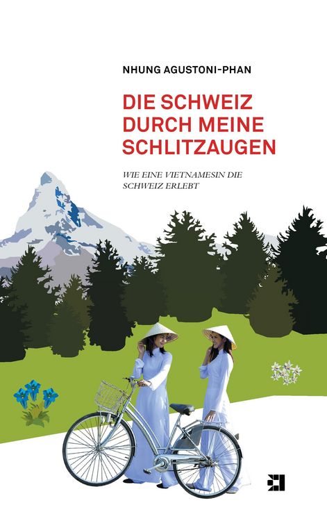 Produktbild: Die Schweiz durch meine Schlitzaugen