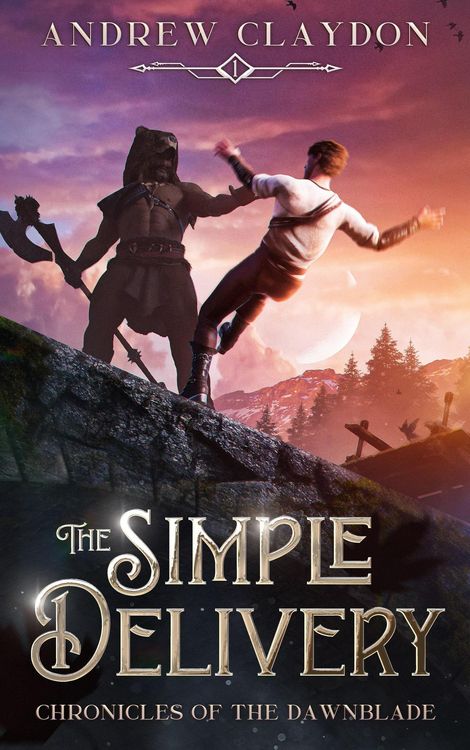 Produktbild: The Simple Delivery (Chronicles of the Dawnblade, #1)
