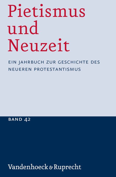Produktbild: Pietismus und Neuzeit Band 42 &ndash; 2016