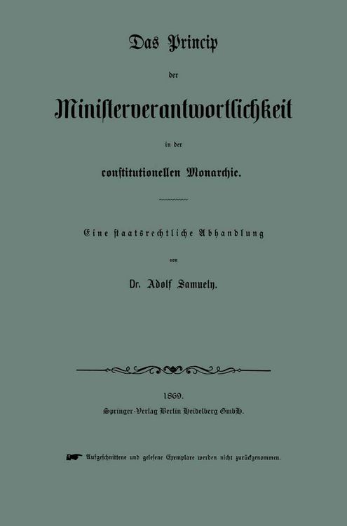 Produktbild: Das Princip der Ministerverantwortlichkeit in der constitutionellen Monarchie