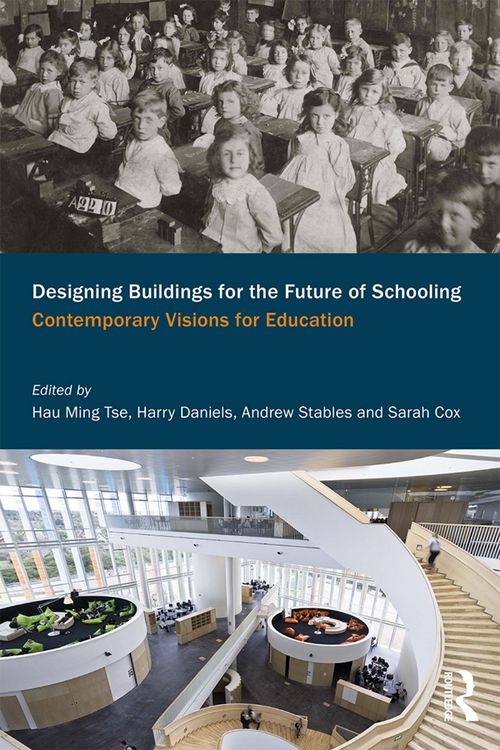 Produktbild: Designing Buildings for the Future of Schooling