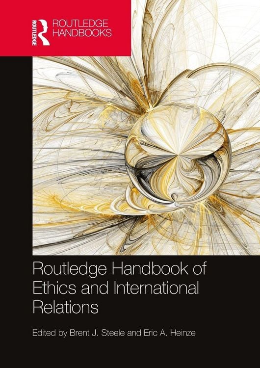 Produktbild: Routledge Handbook of Ethics and International Relations