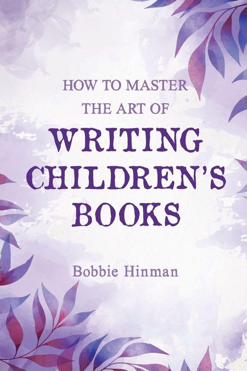 Produktbild: How to Master the Art of Writing Children's Books